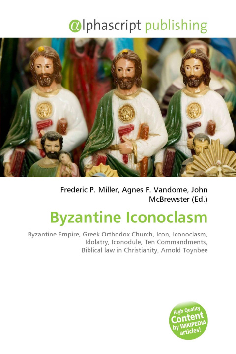 Kniha Byzantine Iconoclasm Agnes F. Vandome