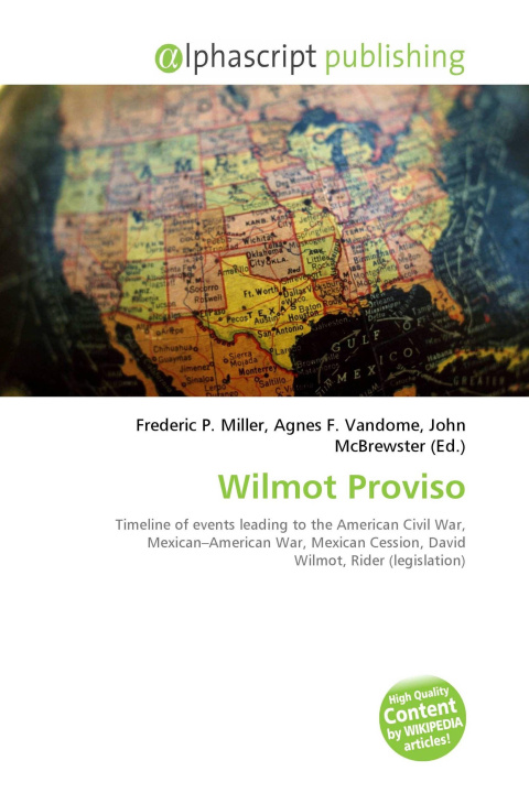 Kniha Wilmot Proviso Agnes F. Vandome