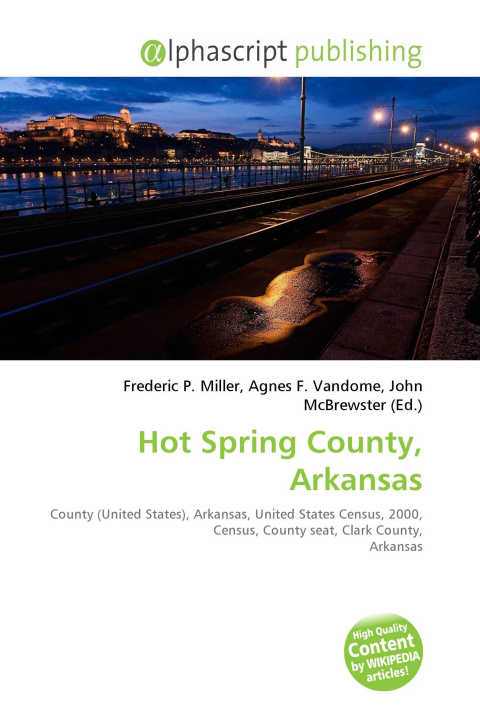 Kniha Hot Spring County, Arkansas Agnes F. Vandome