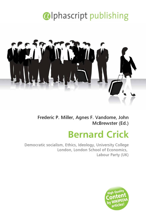 Kniha Bernard Crick Agnes F. Vandome