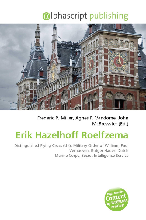 Kniha Erik Hazelhoff Roelfzema Agnes F. Vandome