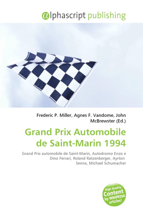 Kniha Grand Prix Automobile de Saint-Marin 1994 Agnes F. Vandome