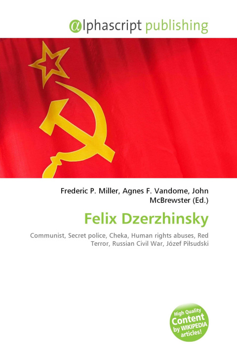 Kniha Felix Dzerzhinsky Agnes F. Vandome