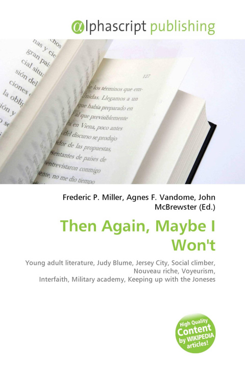 Kniha Then Again, Maybe I Won't Agnes F. Vandome