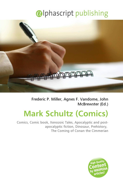 Kniha Mark Schultz (Comics) Agnes F. Vandome