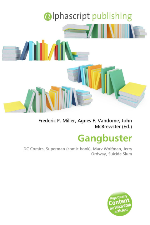 Knjiga Gangbuster Agnes F. Vandome