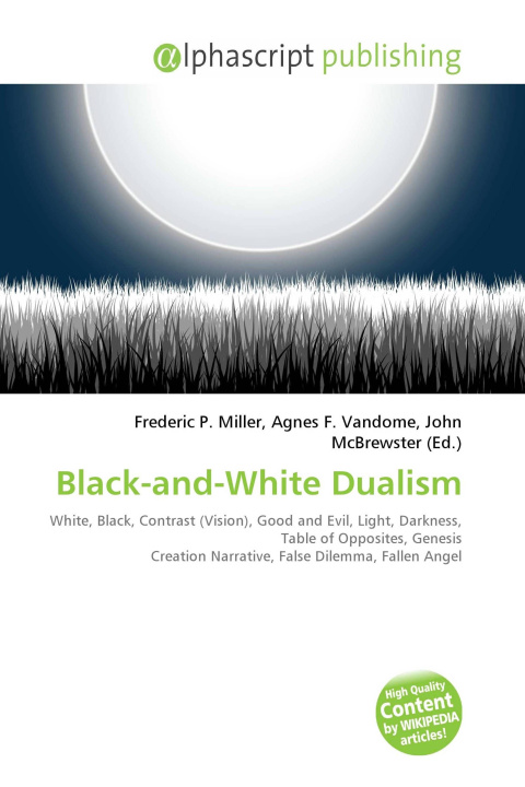 Kniha Black-and-White Dualism Agnes F. Vandome