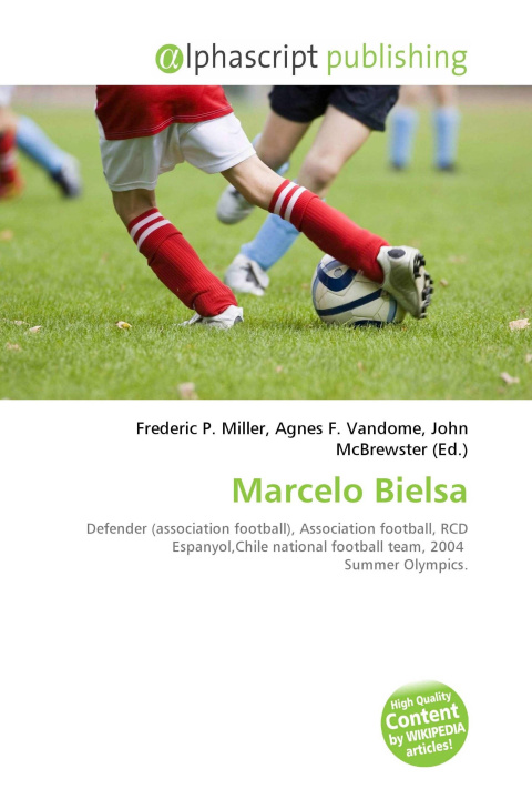 Könyv Marcelo Bielsa Agnes F. Vandome