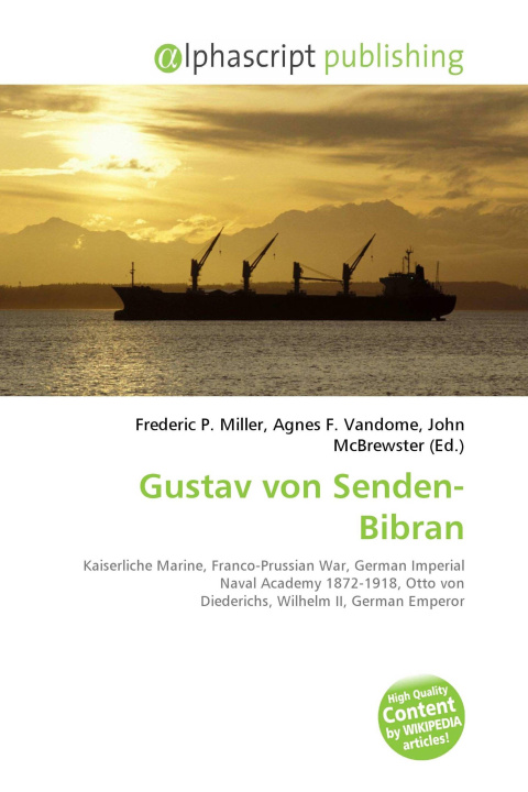 Kniha Gustav von Senden-Bibran Agnes F. Vandome