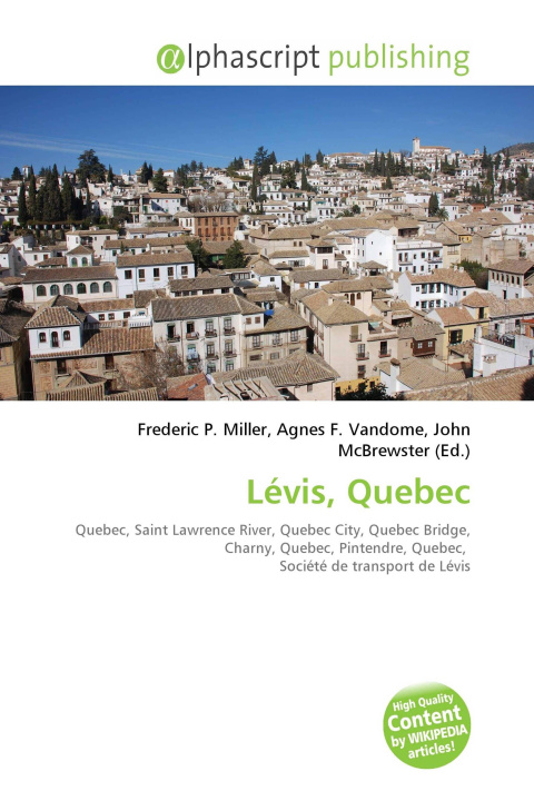 Kniha Lévis, Quebec Agnes F. Vandome