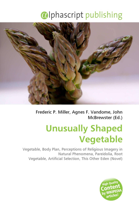 Knjiga Unusually Shaped Vegetable Agnes F. Vandome