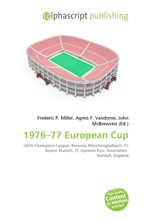 Kniha 1976-77 European Cup Agnes F. Vandome