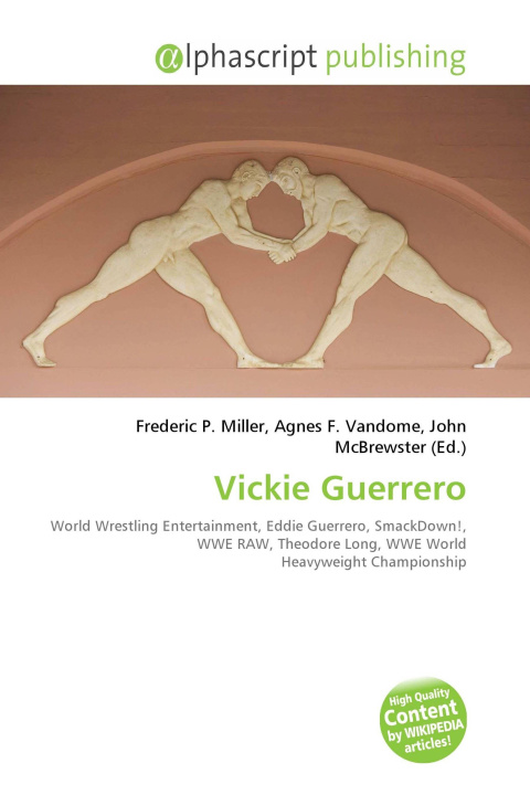 Knjiga Vickie Guerrero Agnes F. Vandome