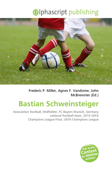 Könyv Bastian Schweinsteiger Agnes F. Vandome
