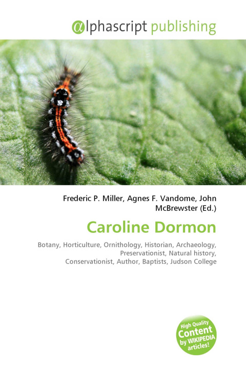 Könyv Caroline Dormon Agnes F. Vandome