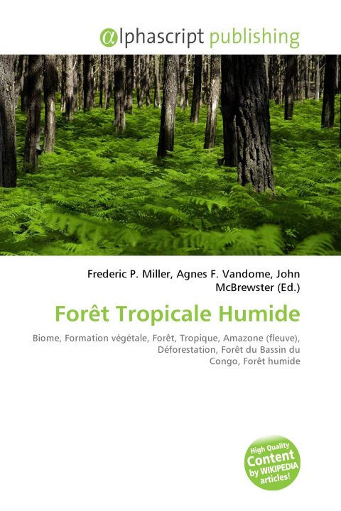 Kniha Forêt Tropicale Humide Agnes F. Vandome