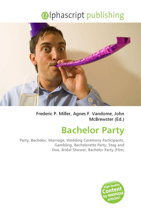 Kniha Bachelor Party Agnes F. Vandome