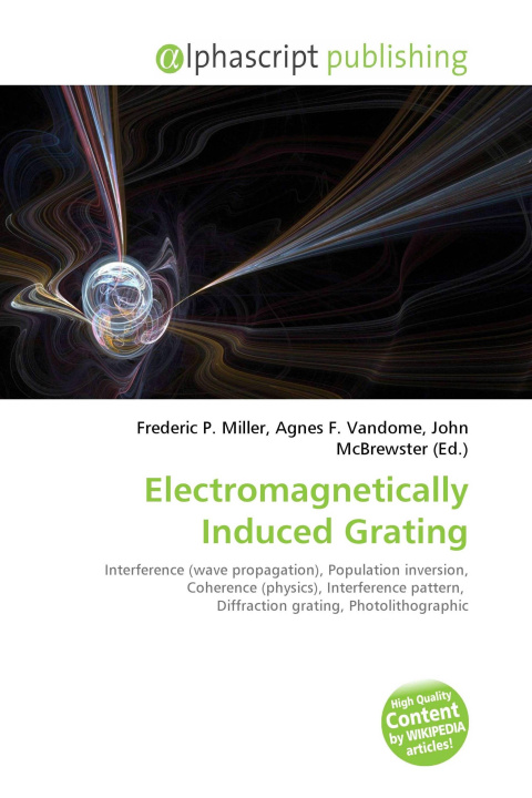 Kniha Electromagnetically Induced Grating Agnes F. Vandome