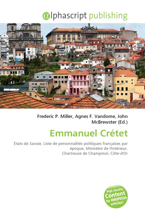 Kniha Emmanuel Crétet Agnes F. Vandome