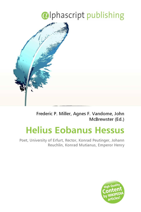 Könyv Helius Eobanus Hessus Agnes F. Vandome