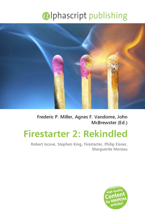 Kniha Firestarter 2: Rekindled Agnes F. Vandome