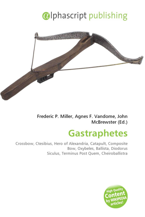 Kniha Gastraphetes Agnes F. Vandome