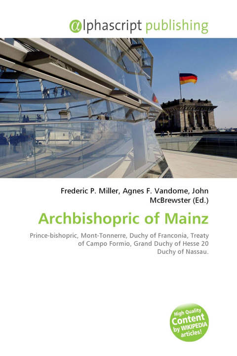 Knjiga Archbishopric of Mainz Agnes F. Vandome