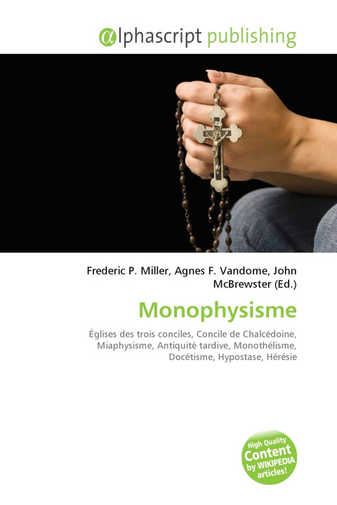 Kniha Monophysisme Agnes F. Vandome