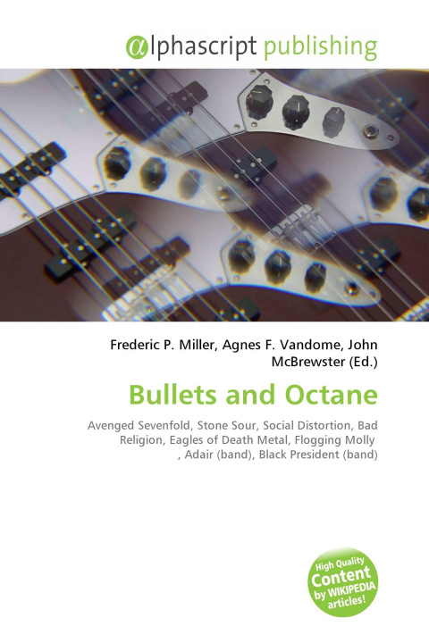 Kniha Bullets and Octane Agnes F. Vandome