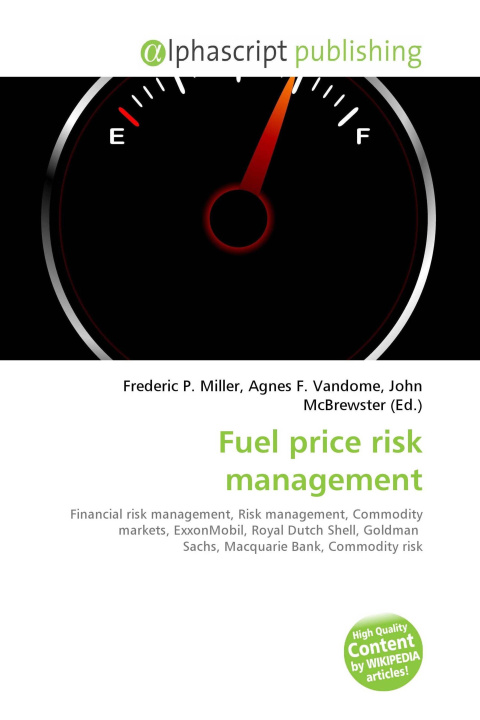 Knjiga Fuel price risk management Agnes F. Vandome
