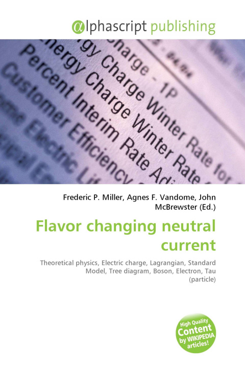 Kniha Flavor changing neutral current Agnes F. Vandome