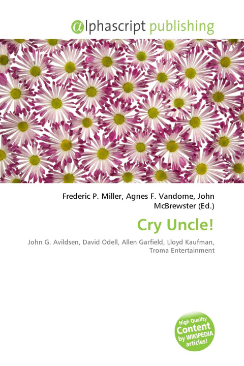 Könyv Cry Uncle! Agnes F. Vandome