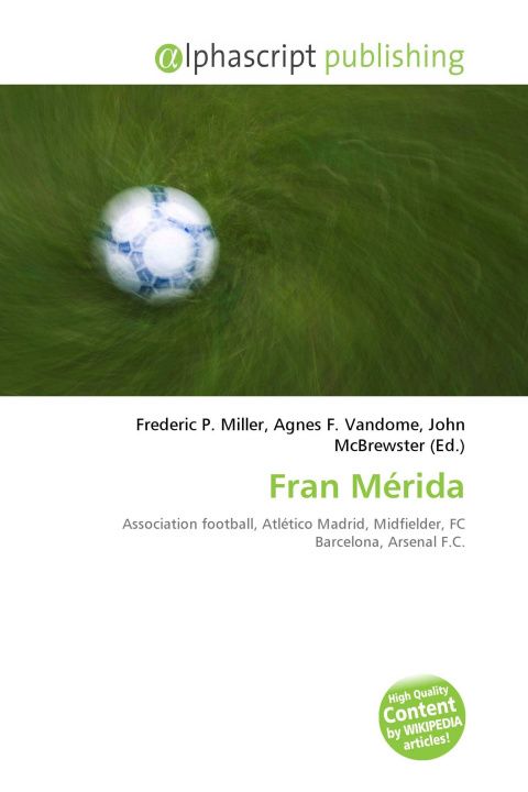 Könyv Fran Mérida Agnes F. Vandome