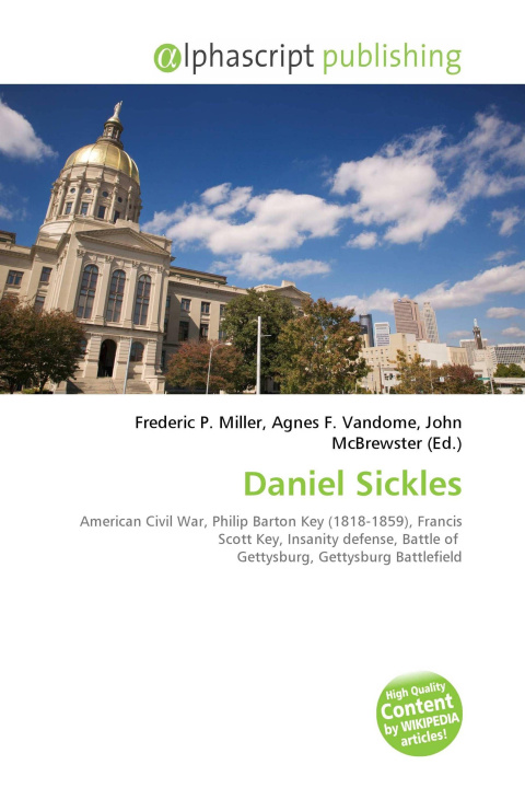 Knjiga Daniel Sickles Agnes F. Vandome