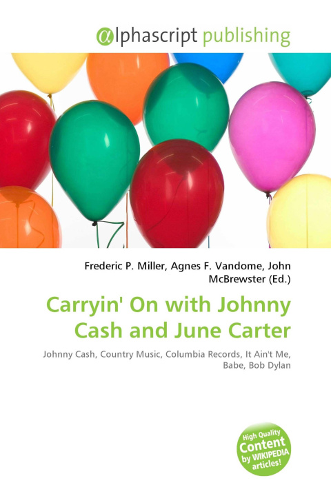 Kniha Carryin' On with Johnny Cash and June Carter Agnes F. Vandome