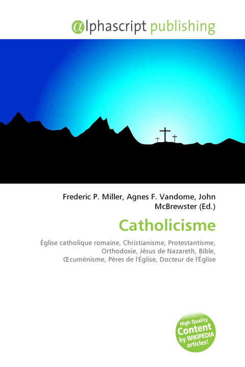 Kniha Catholicisme Agnes F. Vandome
