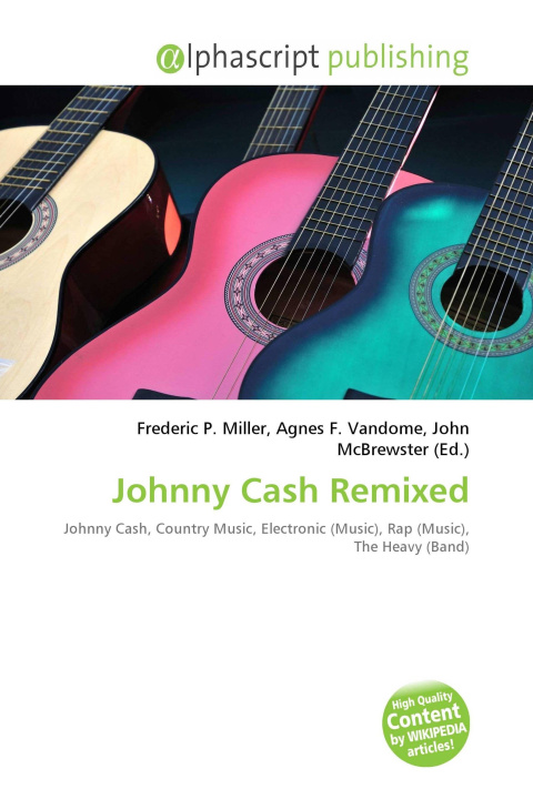 Kniha Johnny Cash Remixed Agnes F. Vandome