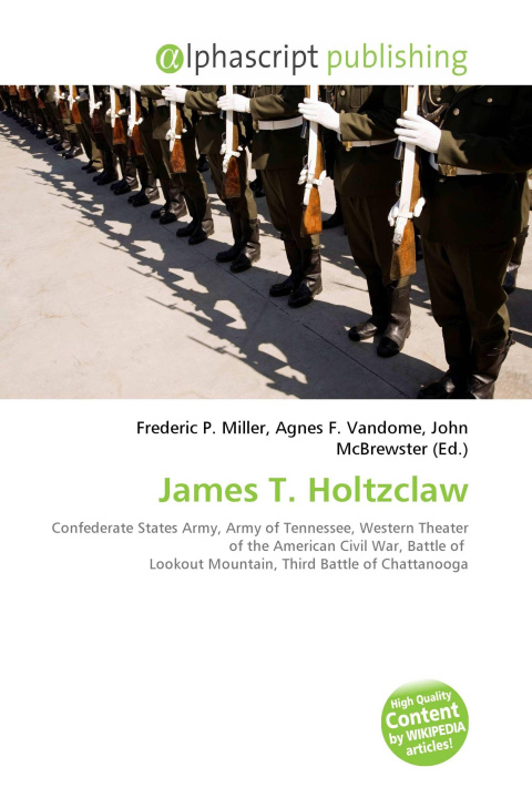Kniha James T. Holtzclaw Agnes F. Vandome