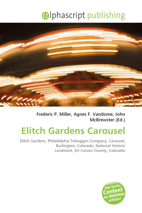 Kniha Elitch Gardens Carousel Agnes F. Vandome