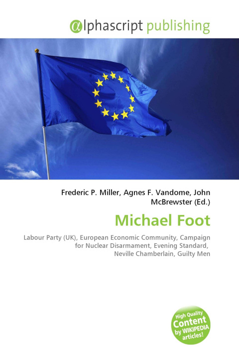 Kniha Michael Foot Agnes F. Vandome