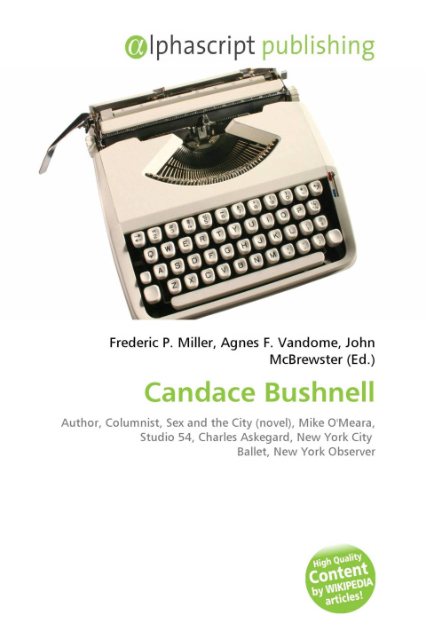 Kniha Candace Bushnell Agnes F. Vandome