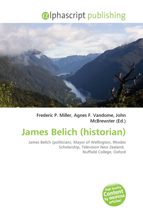 Knjiga James Belich (historian) Agnes F. Vandome
