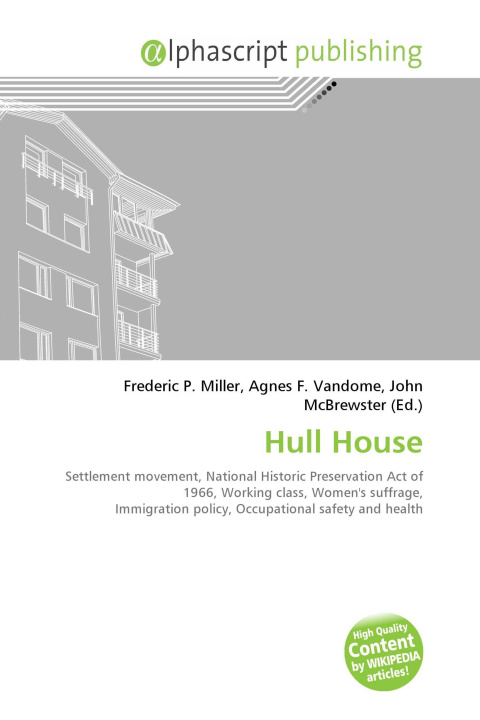Kniha Hull House Agnes F. Vandome