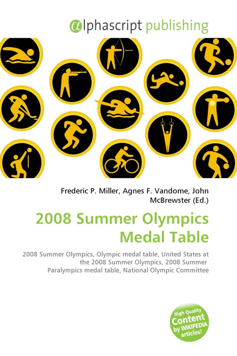 Kniha 2008 Summer Olympics Medal Table Agnes F. Vandome