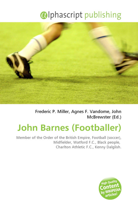 Kniha John Barnes (Footballer) Agnes F. Vandome