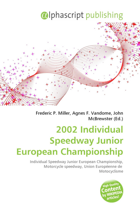Knjiga 2002 Individual Speedway Junior European Championship Agnes F. Vandome