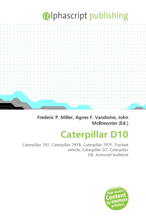 Kniha Caterpillar D10 Agnes F. Vandome