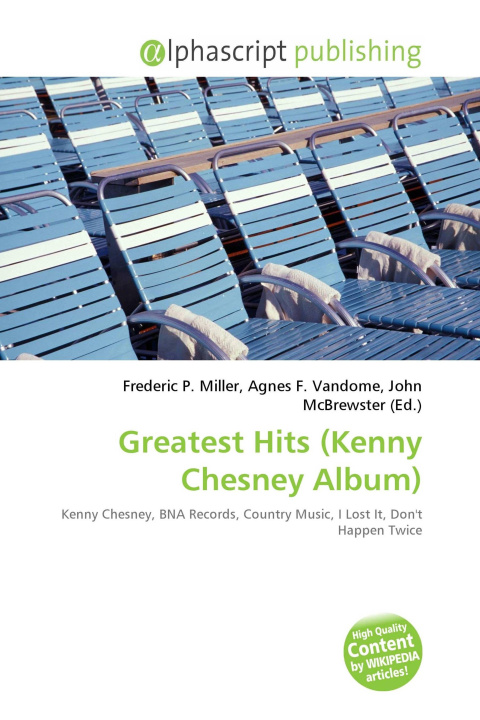 Knjiga Greatest Hits (Kenny Chesney Album) Agnes F. Vandome