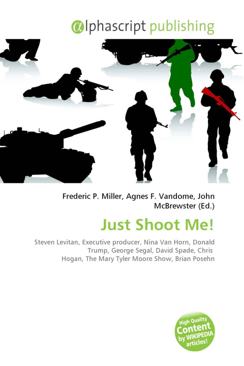 Kniha Just Shoot Me! Agnes F. Vandome