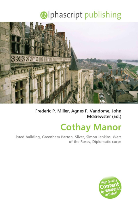 Kniha Cothay Manor Agnes F. Vandome